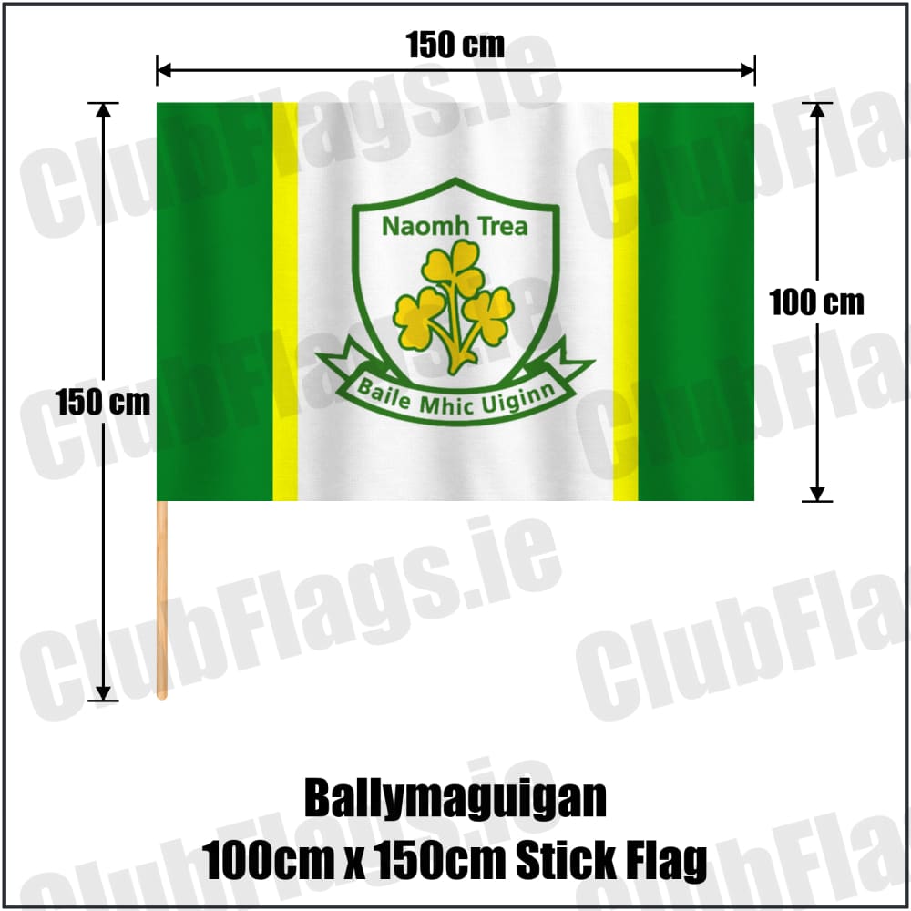 Ballymaguigan 100cm x 150cm Stick Flag in green and white and gold, featuring the club crest on realistic fabric with gentle vertical folds; County Derry GAA. ClubFlags.ie.