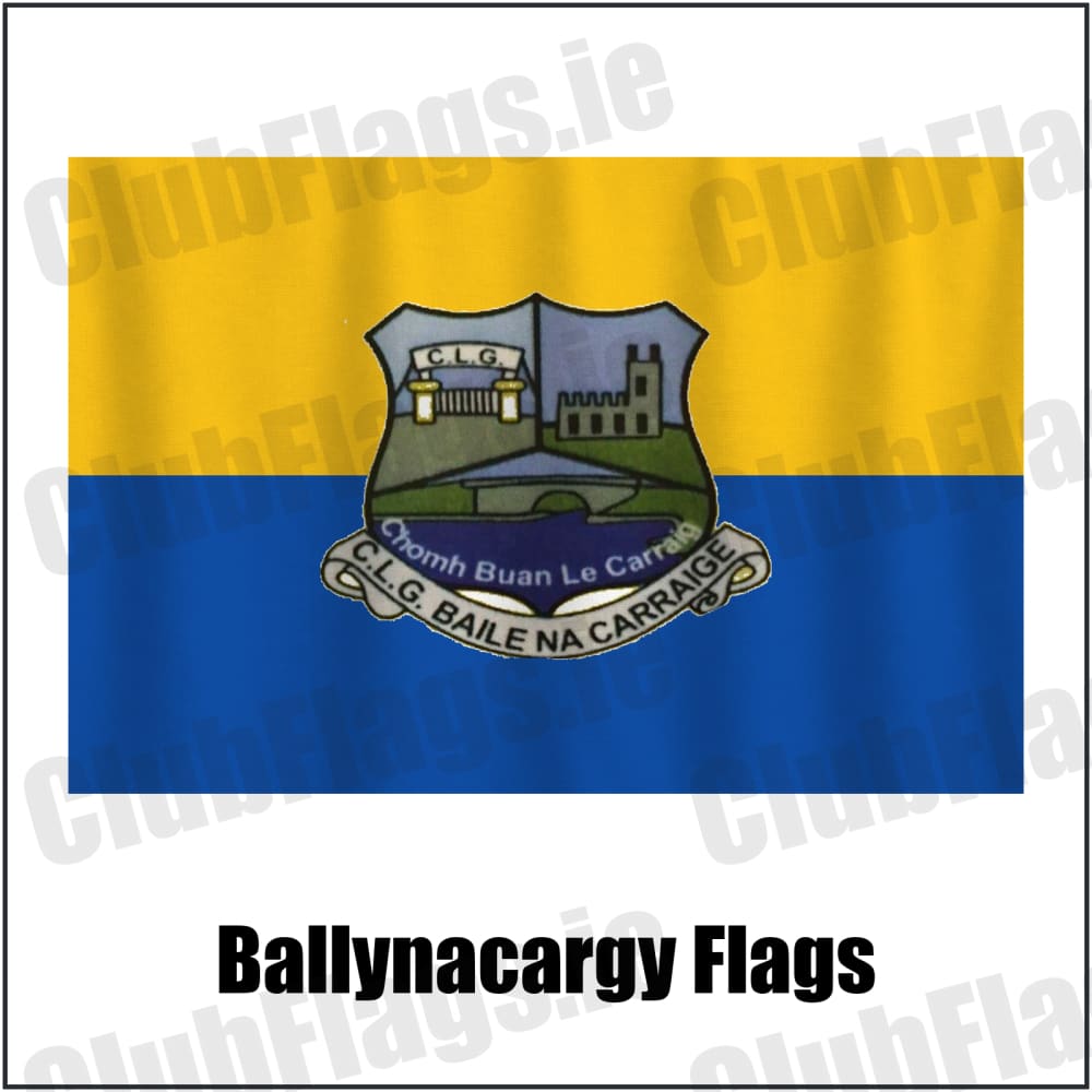 Ballynacargy Flags in blue and gold, featuring the club crest on realistic fabric with gentle vertical folds; County Westmeath GAA. ClubFlags.ie.