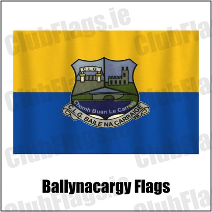 Ballynacargy Flags in blue and gold, featuring the club crest on realistic fabric with gentle vertical folds; County Westmeath GAA. ClubFlags.ie.