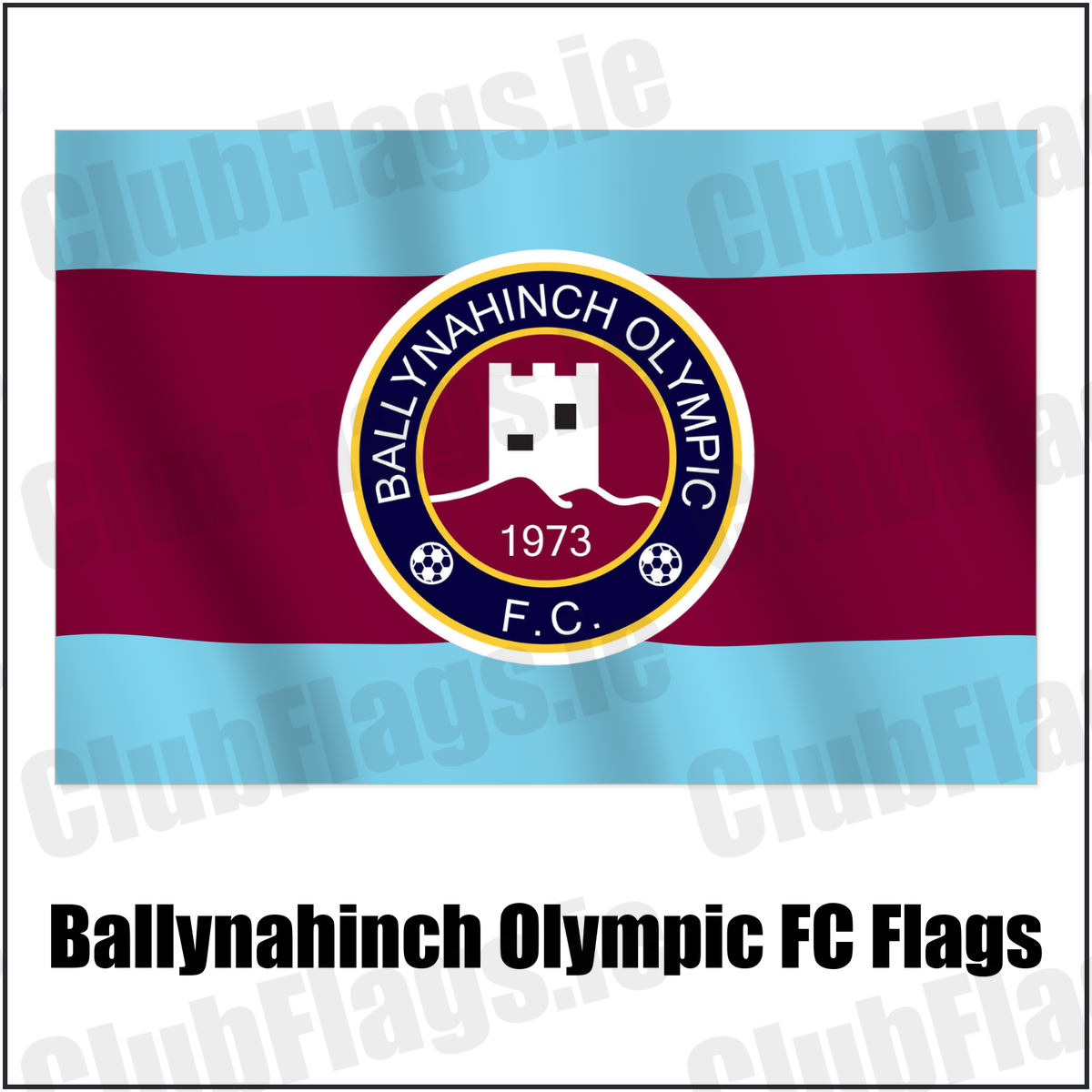 Ballynahinch Olympic FC Flags with the club crest and colours, Down Football - ClubFlags.ie