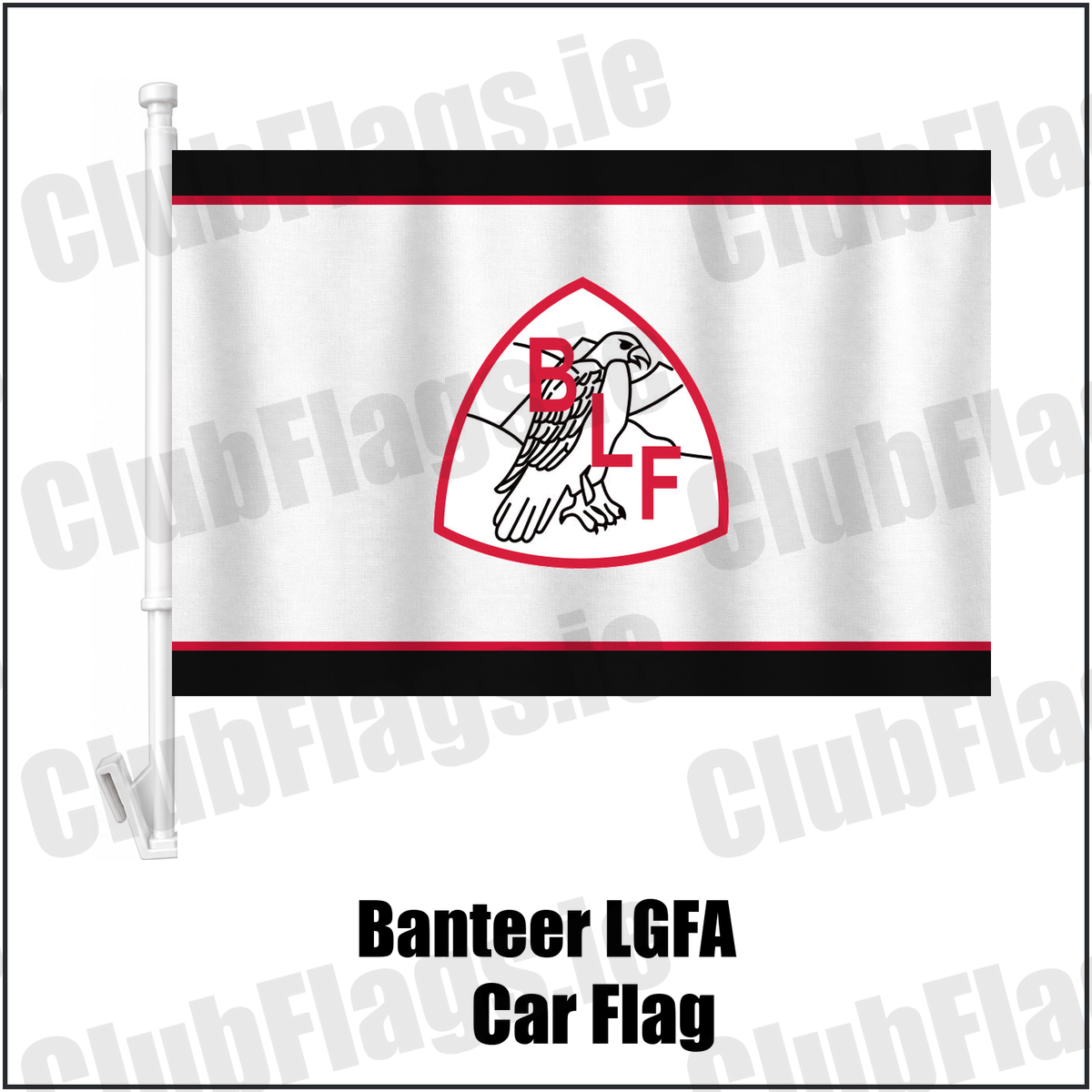 Banteer LGFA Car Flag, featuring the club crest and black and red and white colours; County Cork ladies Gaelic football. ClubFlags.ie.