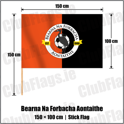 Bearna Na Forbacha Aontaithe 100cm x 150cm Stick Flag with the club crest and colours, Galway Football - ClubFlags.ie