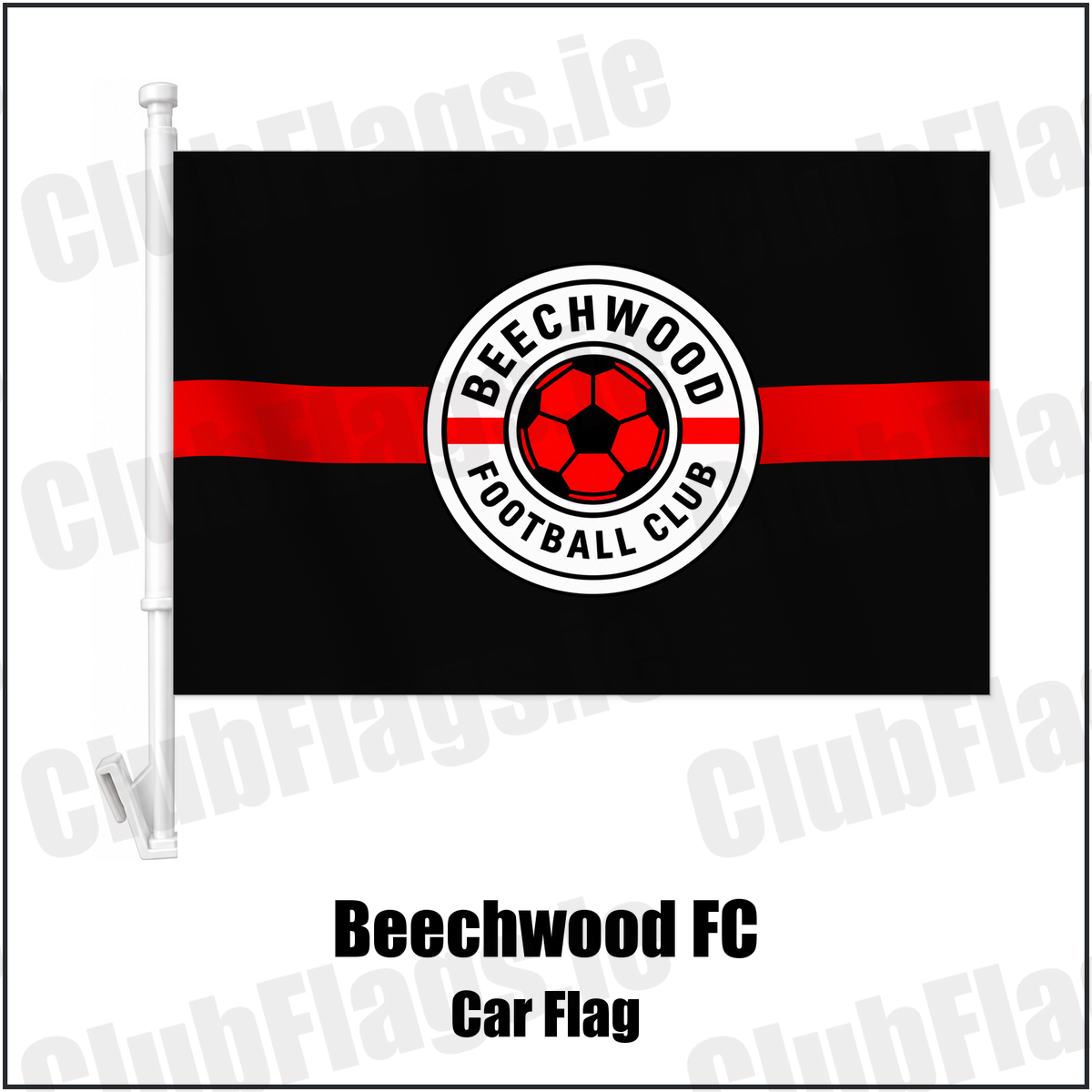 Beechwood FC Car Flag with the club crest and colours, Dublin Football - ClubFlags.ie