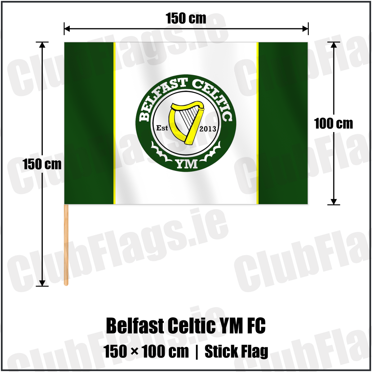 Belfast Celtic YM FC 100cm x 150cm Stick Flag with the club crest and colours, Antrim Football - ClubFlags.ie