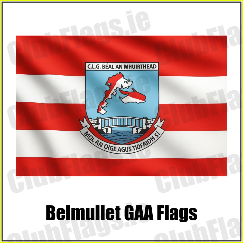 Belmullet GAA Flags - ClubFlags.ie