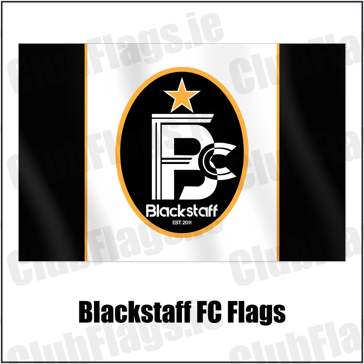 Blackstaff FC Flags with the club crest and colours, Antrim Football - ClubFlags.ie