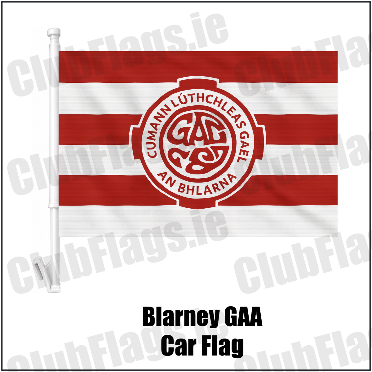 Blarney GAA Car Flag - ClubFlags.ie