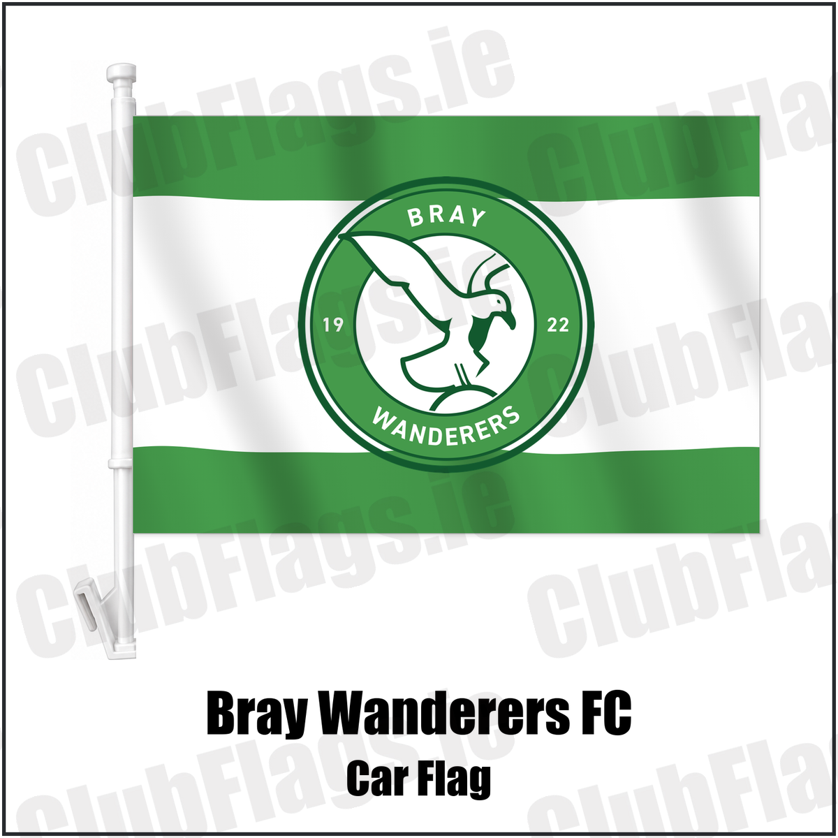 Bray Wanderers FC Car Flag with the club crest and colours, Wicklow Football - ClubFlags.ie