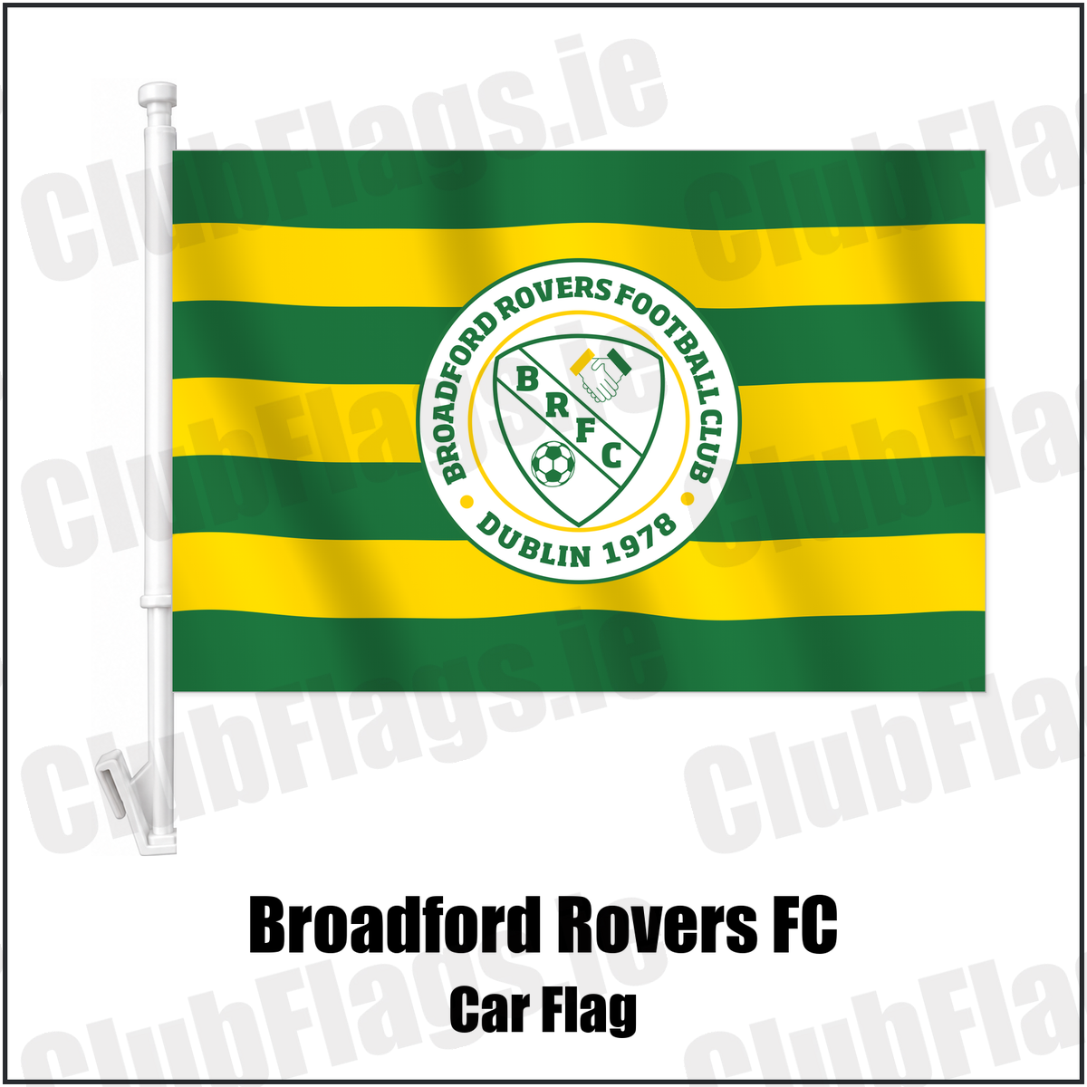 Broadford Rovers FC Car Flag with the club crest and colours, Dublin Football - ClubFlags.ie