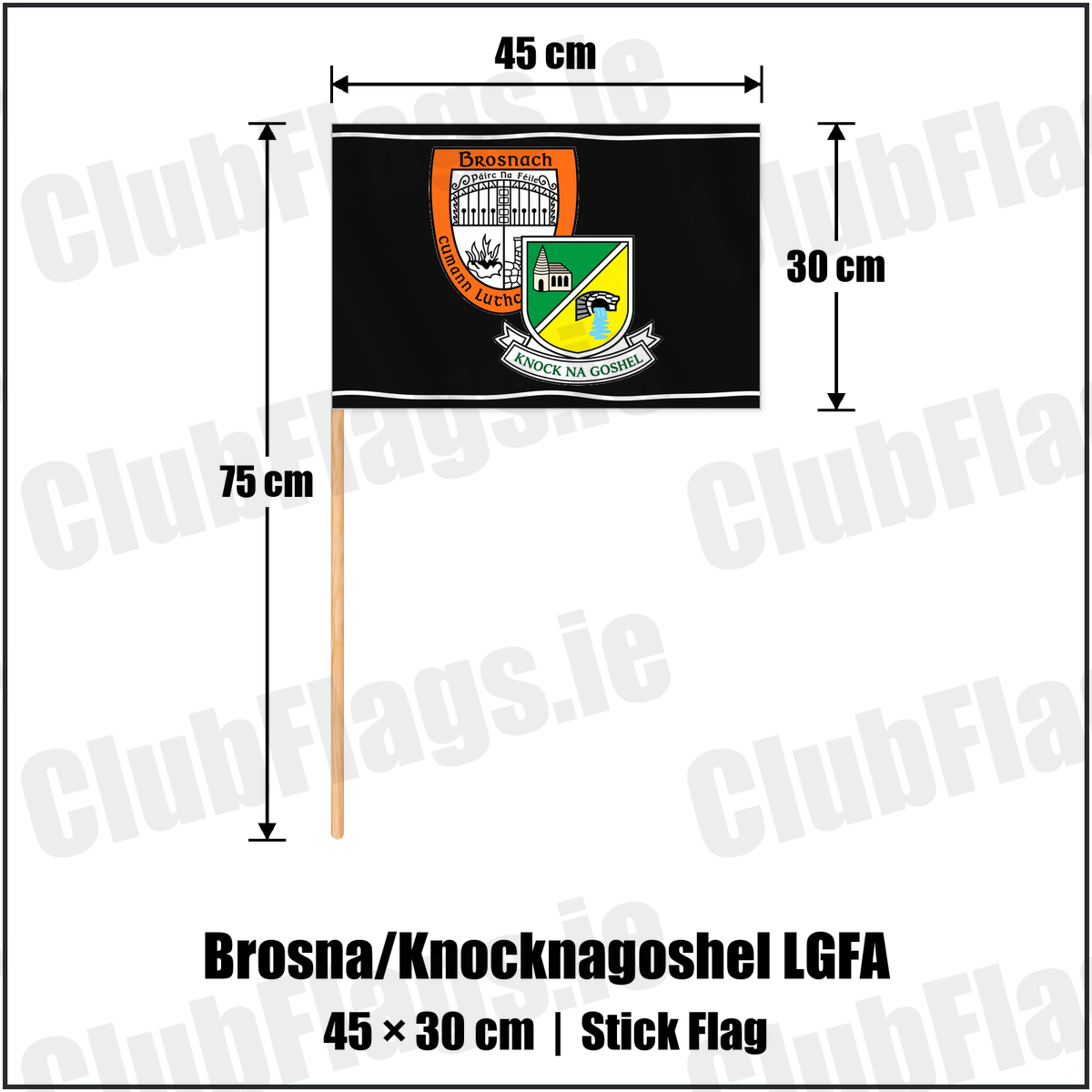 Brosna/Knocknagoshel LGFA 30cm x 45cm Stick Flag with the club crest and colours, Kerry GAA - ClubFlags.ie