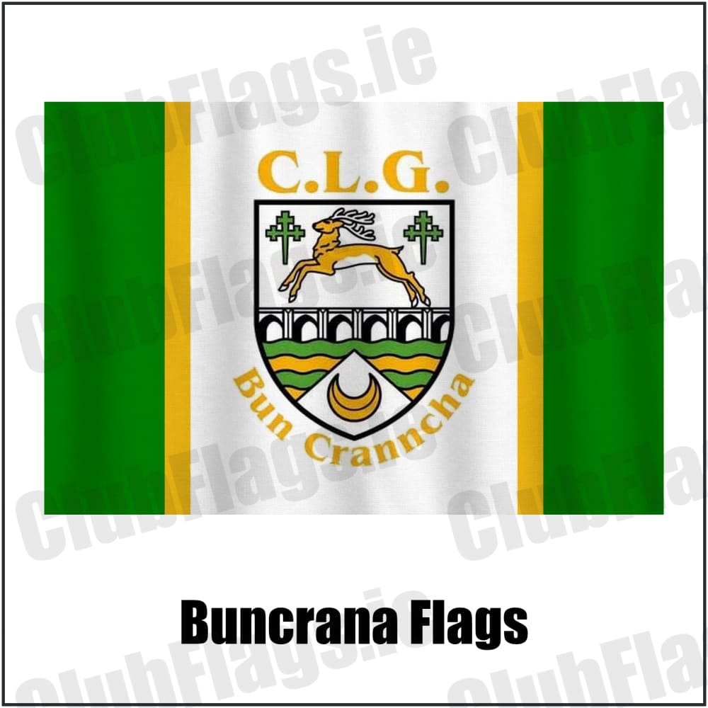 Buncrana Flags in green and white and gold, featuring the club crest on realistic fabric with gentle vertical folds; County Donegal GAA. ClubFlags.ie.