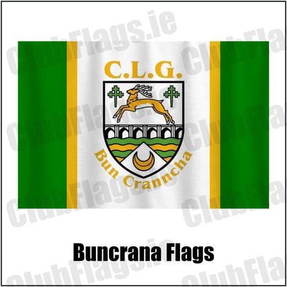 Buncrana Flags in green and white and gold, featuring the club crest on realistic fabric with gentle vertical folds; County Donegal GAA. ClubFlags.ie.