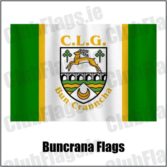 Buncrana Flags in green and white and gold, featuring the club crest on realistic fabric with gentle vertical folds; County Donegal GAA. ClubFlags.ie.