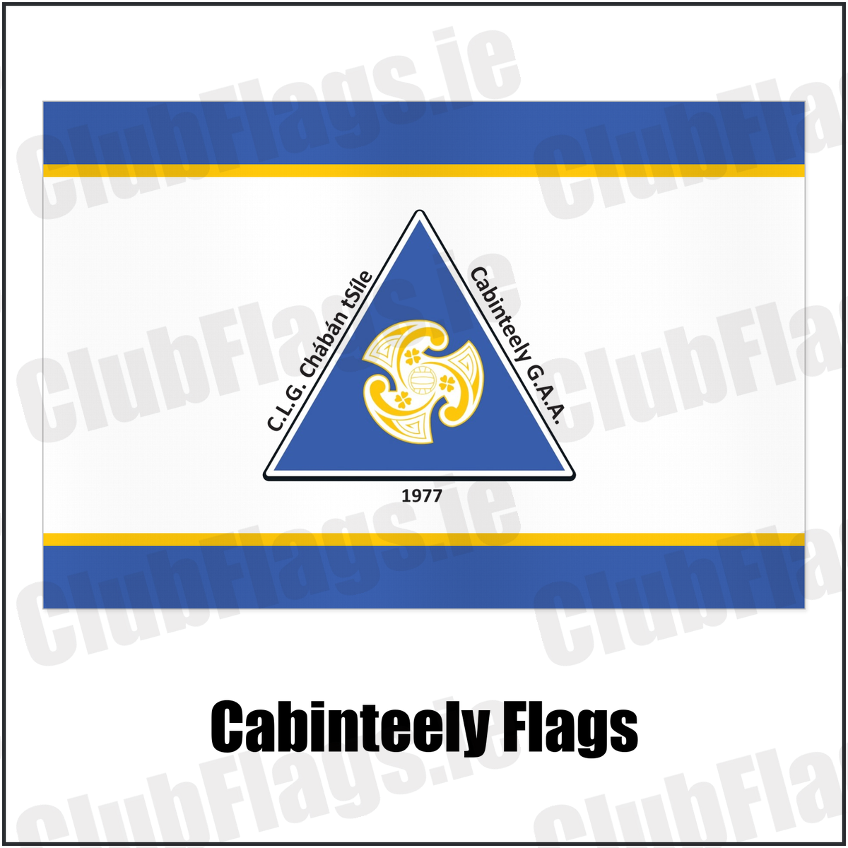 Cabinteely Flags with the club crest and colours, Dublin GAA - ClubFlags.ie