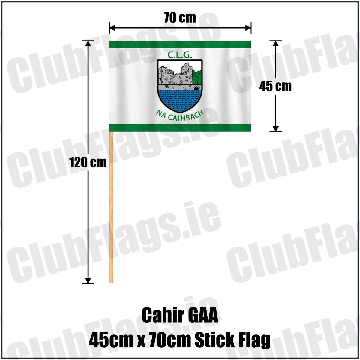 Cahir GAA 45cm x 70cm Stick Flag, featuring the club crest and green and white colours; County Tipperary GAA. ClubFlags.ie.