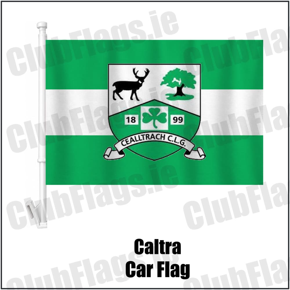 Caltra Car Flag in green and white, featuring the club crest on realistic fabric with gentle vertical folds; County Galway GAA. ClubFlags.ie.