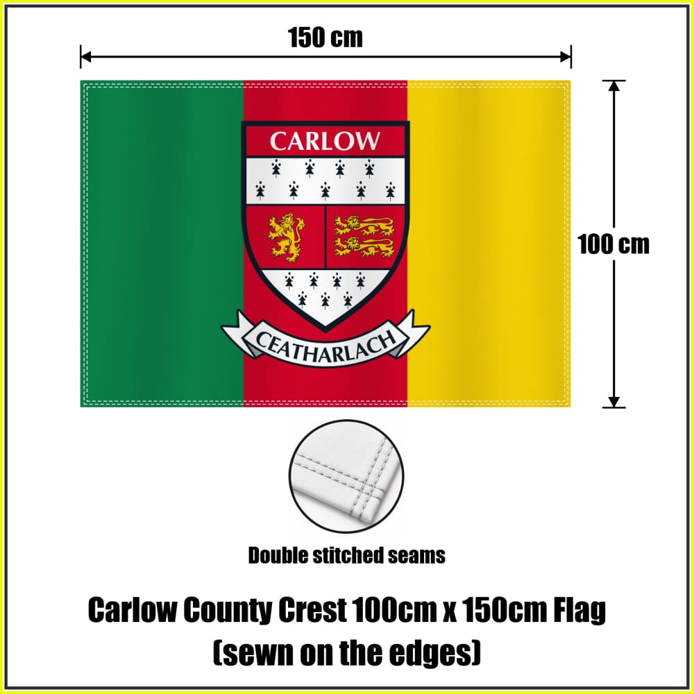 Carlow county crest 100 × 150 cm sewn-edge flag in green, red and yellow, with dimension arrows and a double-stitch seam close-up.