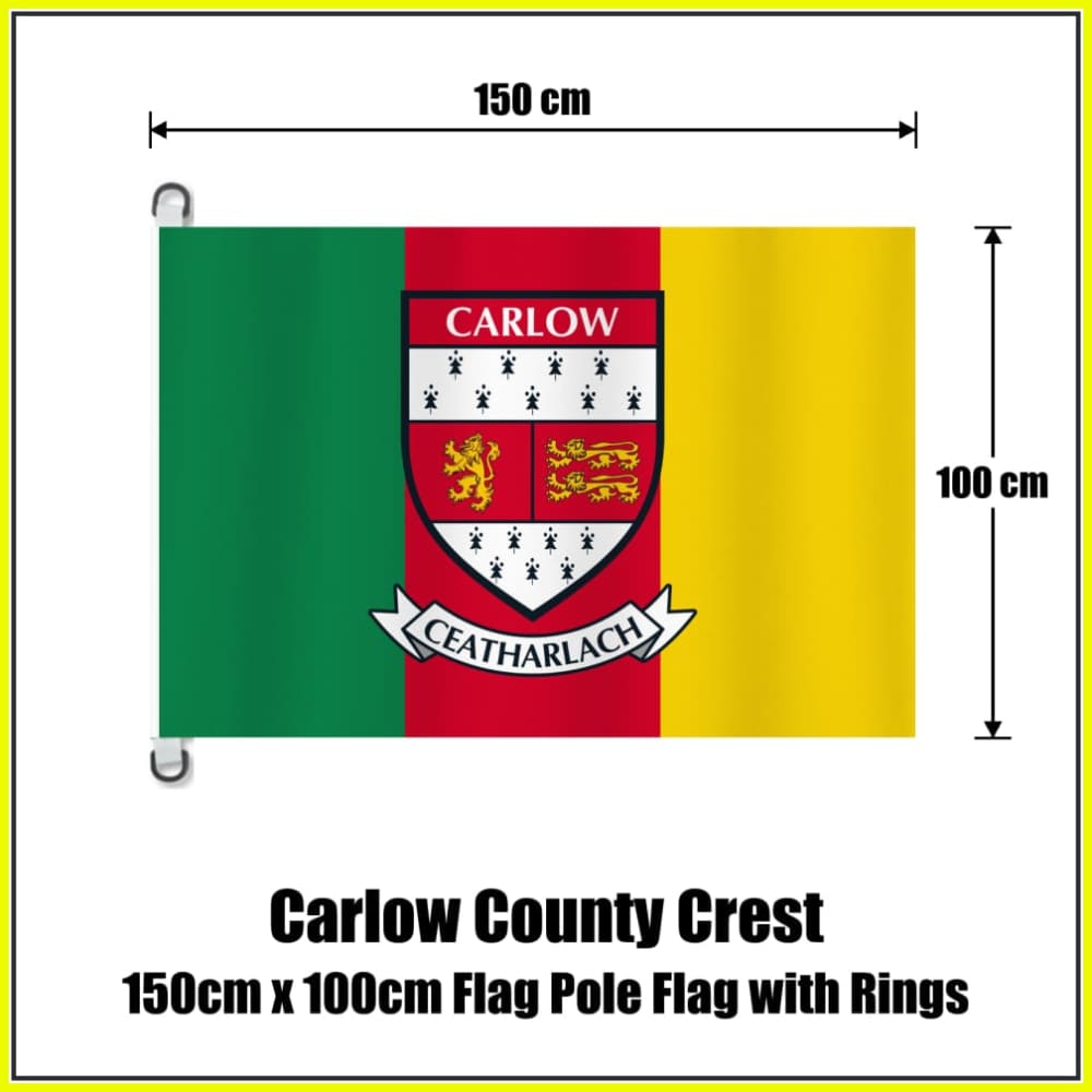 Carlow county crest flag, 150 cm wide × 100 cm high, in green, red and yellow, with two dark attachment rings on white tabs and no pole.