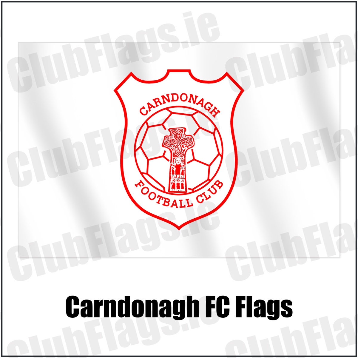 Carndonagh FC Flags with the club crest and colours, Donegal Football - ClubFlags.ie