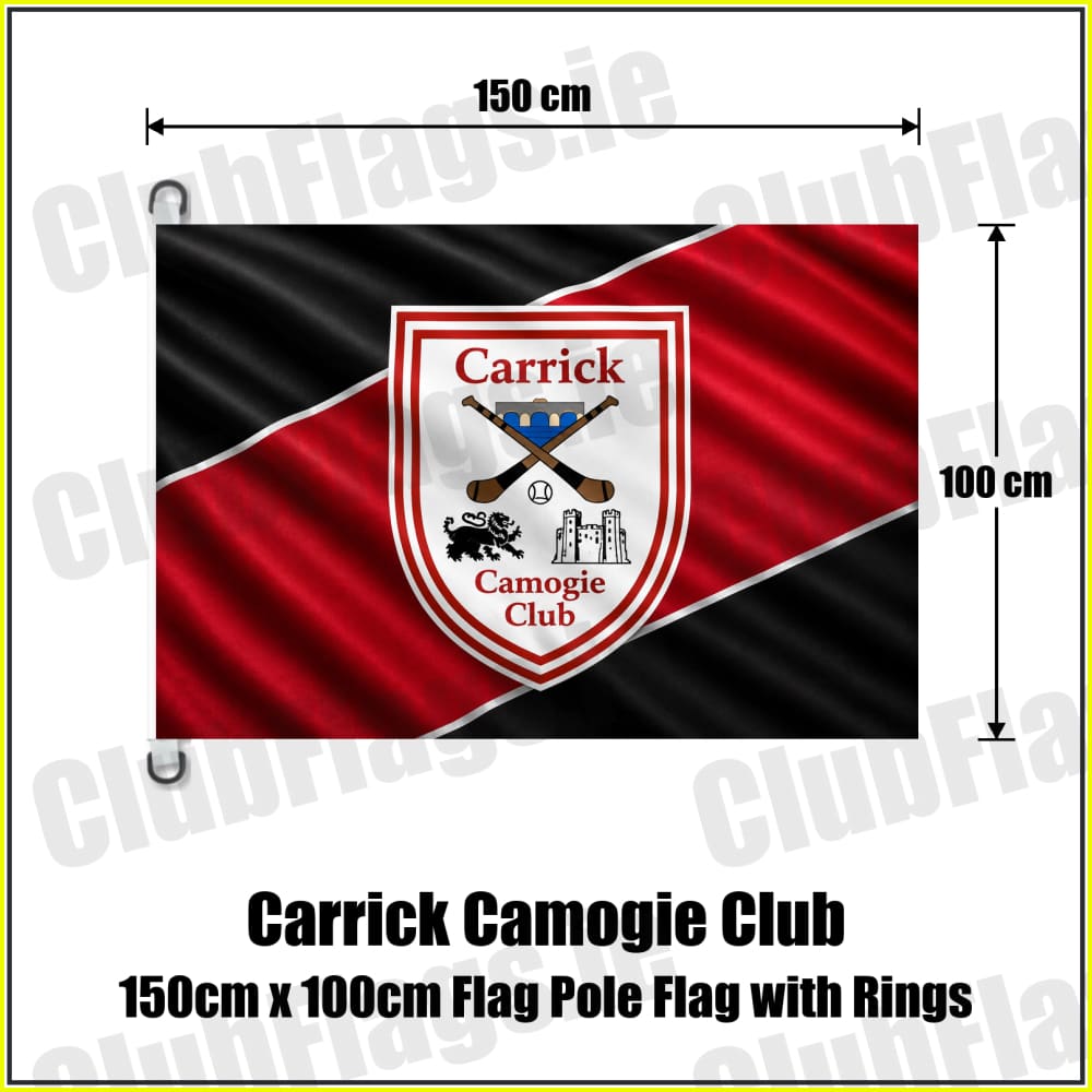 Carrick Camogie Club 150cm x 100cm Flag Pole Flag with Rings - ClubFlags.ie