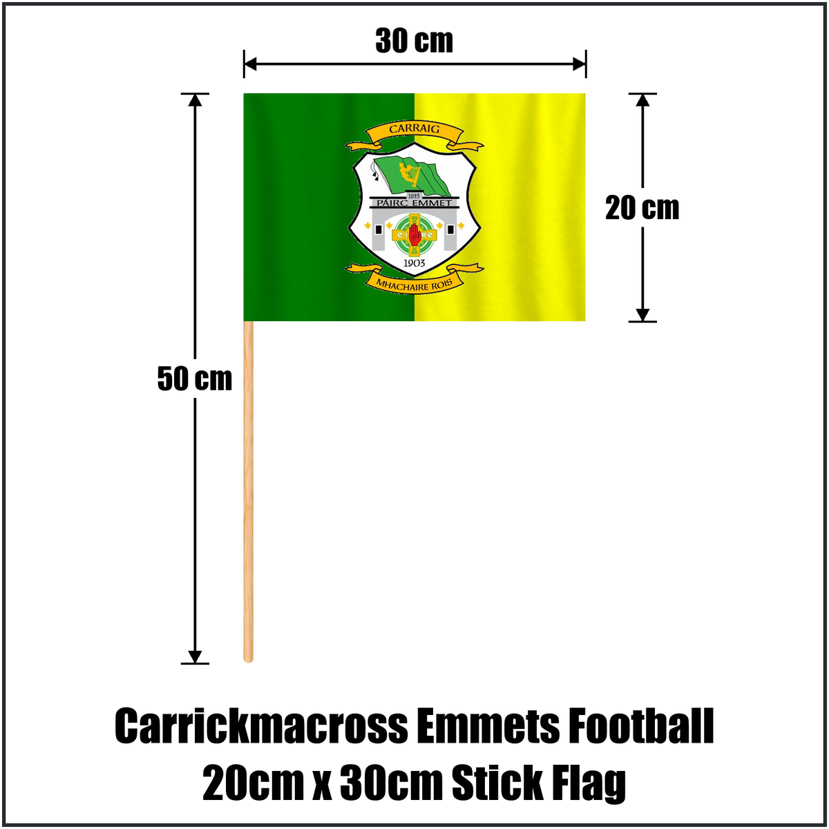 Carrickmacross Emmets Football 20cm x 30cm Stick Flag, featuring the club crest and green and yellow colours; County Monaghan GAA. ClubFlags.ie.