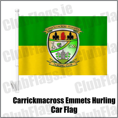 Carrickmacross Emmets Hurling Car Flag in green and yellow, featuring the club crest on realistic fabric with gentle vertical folds; County Monaghan GAA. ClubFlags.ie.