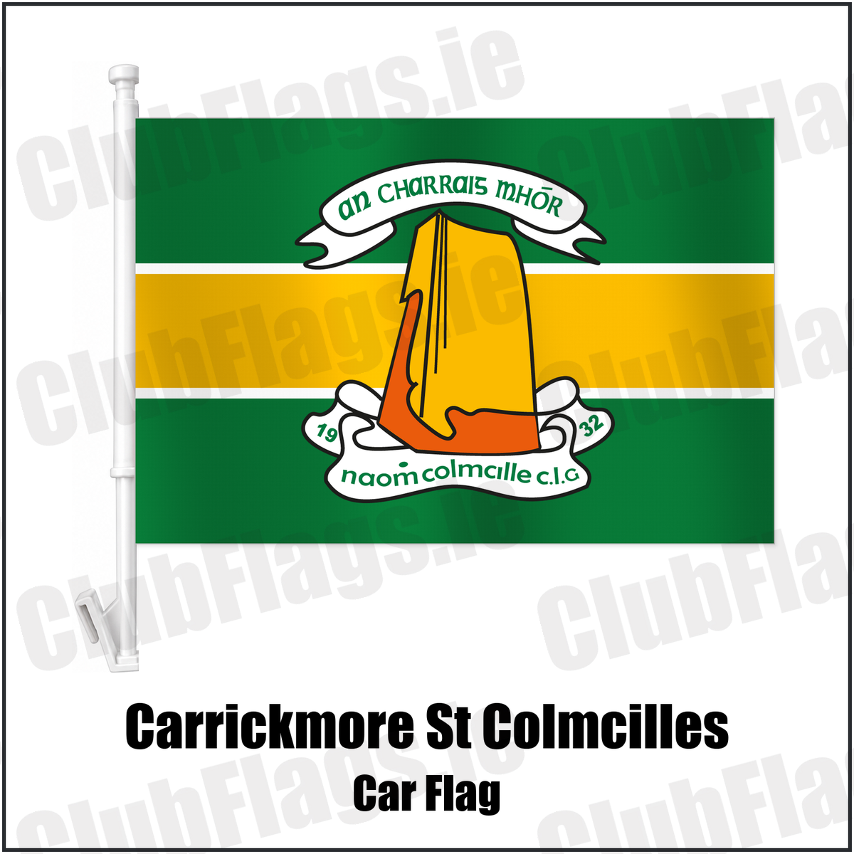 Carrickmore St Colmcilles Car Flag with the club crest and colours, Tyrone GAA - ClubFlags.ie