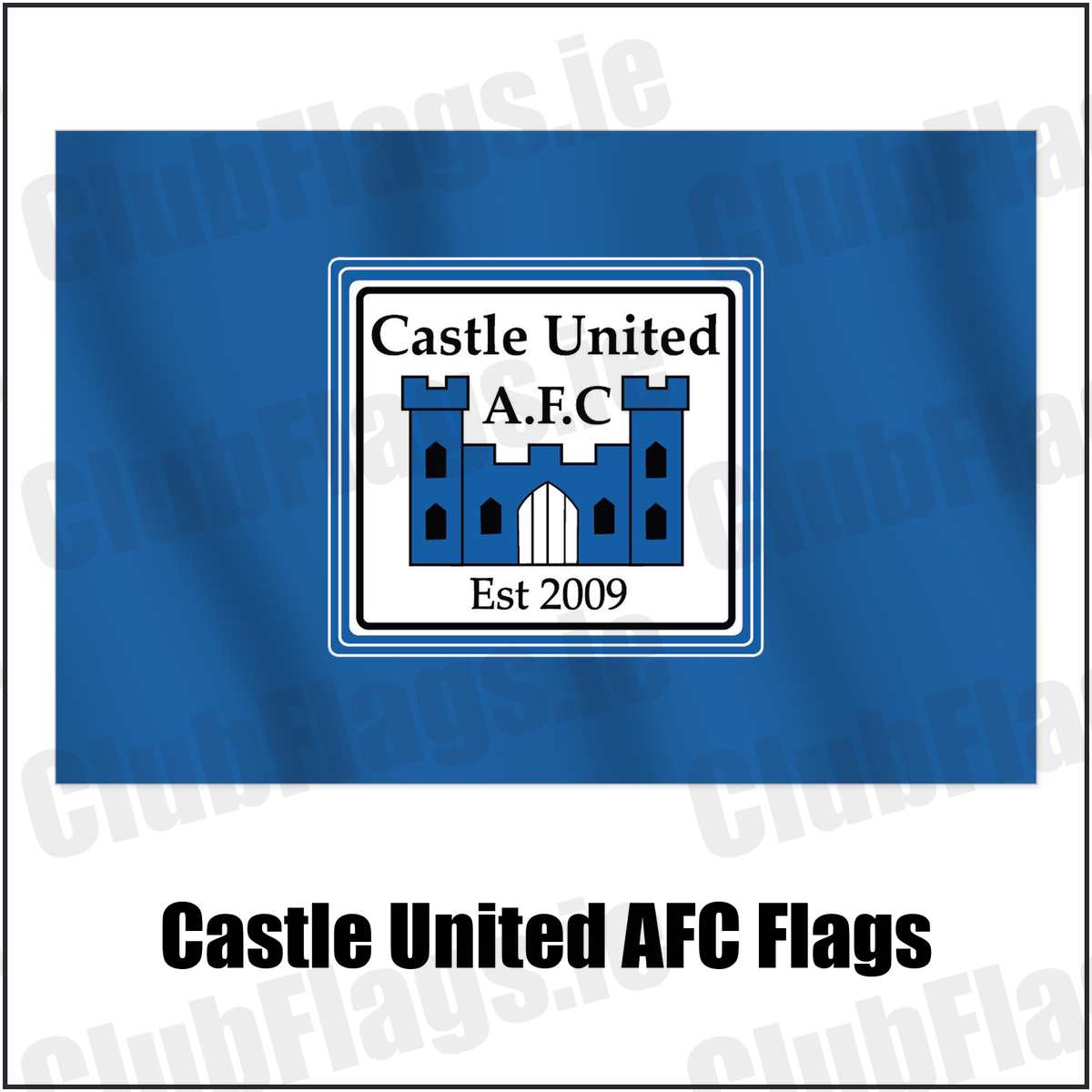 Castle United AFC Flags with the club crest and colours, Limerick Football - ClubFlags.ie