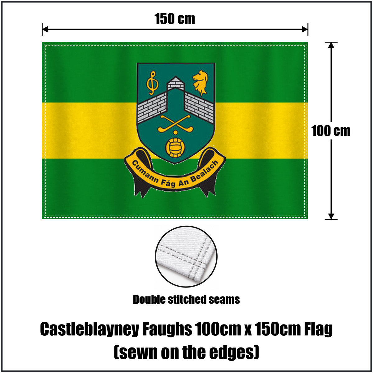 Castleblayney Faughs 100cm x 150cm Flag (sewn on the edges), featuring the club crest and green and gold colours; County Monaghan GAA. ClubFlags.ie.
