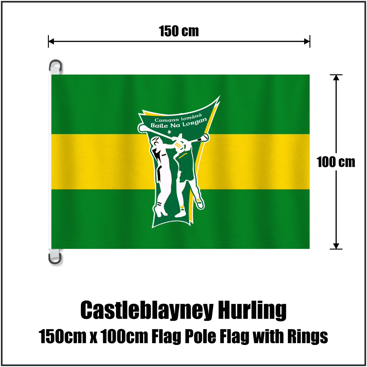 Castleblayney Hurling 150cm x 100cm Flag Pole Flag with Rings, featuring the club crest and green and gold colours; County Monaghan GAA. ClubFlags.ie.