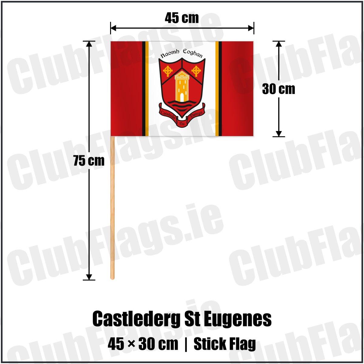 Castlederg St Eugenes 30cm x 45cm Stick Flag with the club crest and colours, Tyrone GAA - ClubFlags.ie