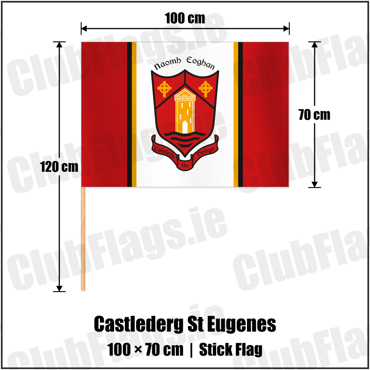 Castlederg St Eugenes 70cm x 100cm Stick Flag with the club crest and colours, Tyrone GAA - ClubFlags.ie