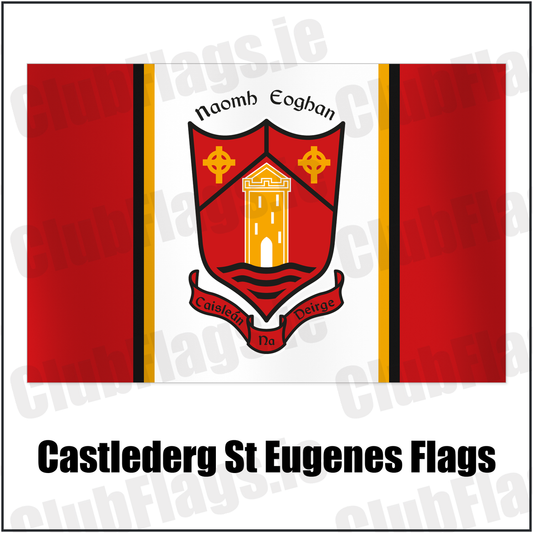 Castlederg St Eugenes Flags with the club crest and colours, Tyrone GAA - ClubFlags.ie