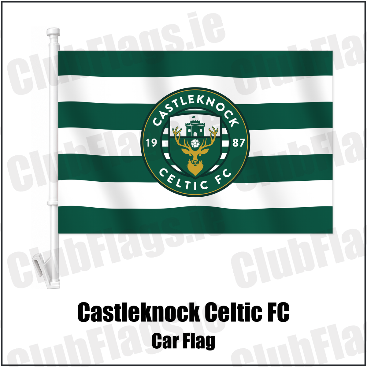 Castleknock Celtic FC Car Flag with the club crest and colours, Dublin Football - ClubFlags.ie