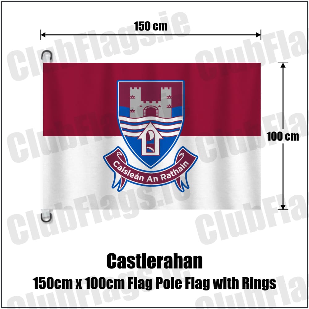 Castlerahan 150cm x 100cm Flag Pole Flag with Rings in maroon and white, featuring the club crest on realistic fabric with gentle vertical folds; County Cavan GAA. ClubFlags.ie.