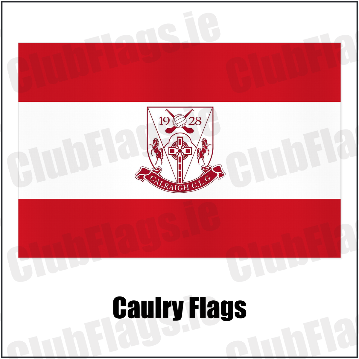 Caulry Flags with the club crest and colours, Westmeath GAA - ClubFlags.ie