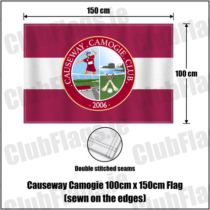 Causeway Camogie 100cm x 150cm Flag (sewn on the edges), featuring the club crest and maroon and white colours; County Kerry camogie. ClubFlags.ie.