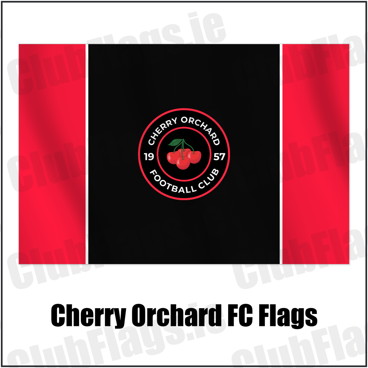 Cherry Orchard FC Flags with the club crest and colours, Dublin Football - ClubFlags.ie