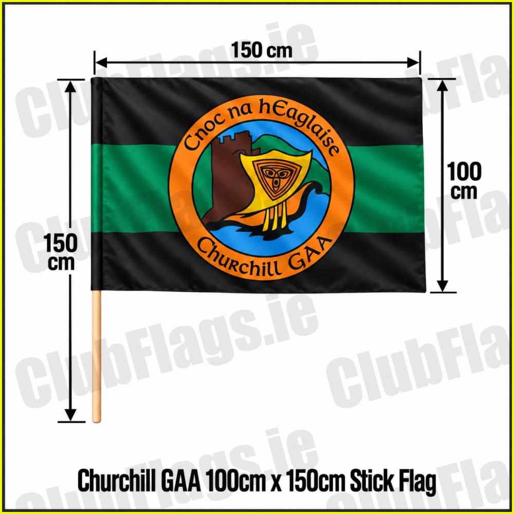 Churchill GAA 100cm x 150cm Stick Flag