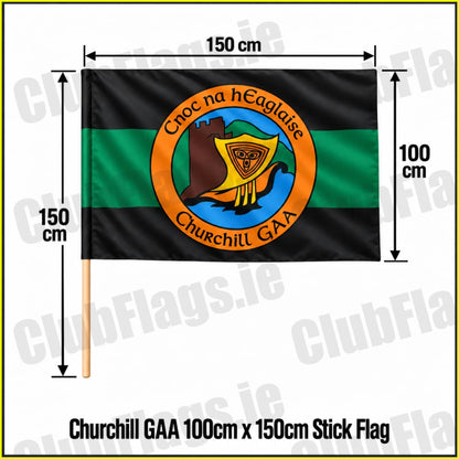 Churchill GAA 100cm x 150cm Stick Flag