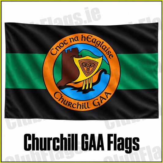 Churchill GAA Flags