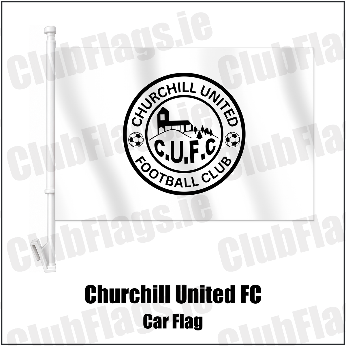 Churchill United FC Car Flag with the club crest and colours, Derry Football - ClubFlags.ie