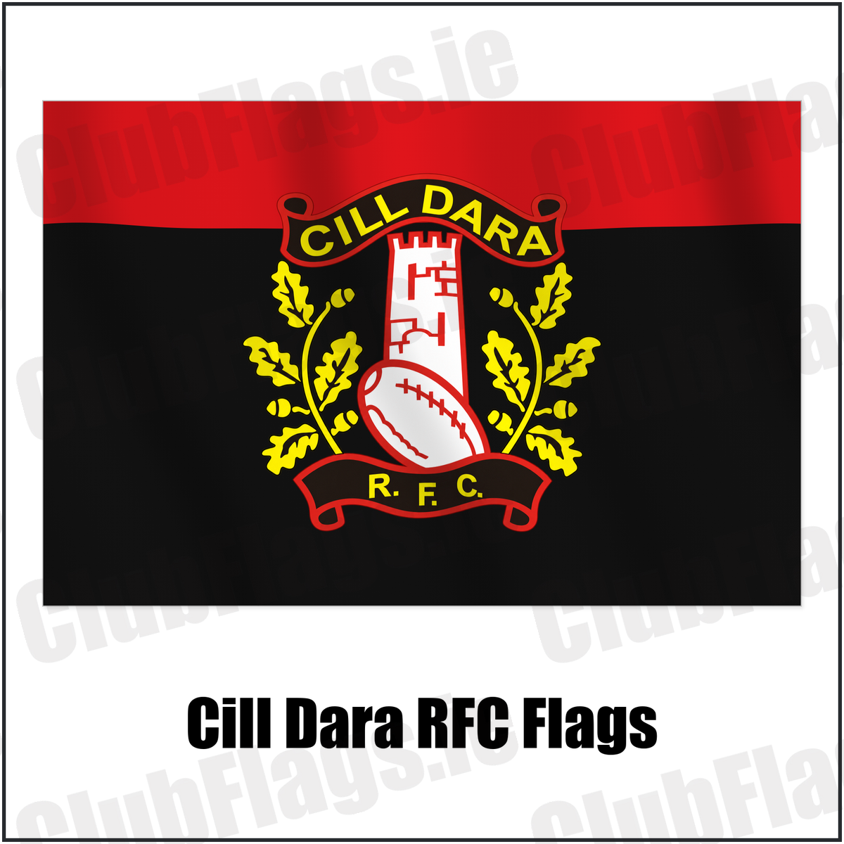 Cill Dara RFC Flags with the verified club crest and colours, Kildare Rugby - ClubFlags.ie