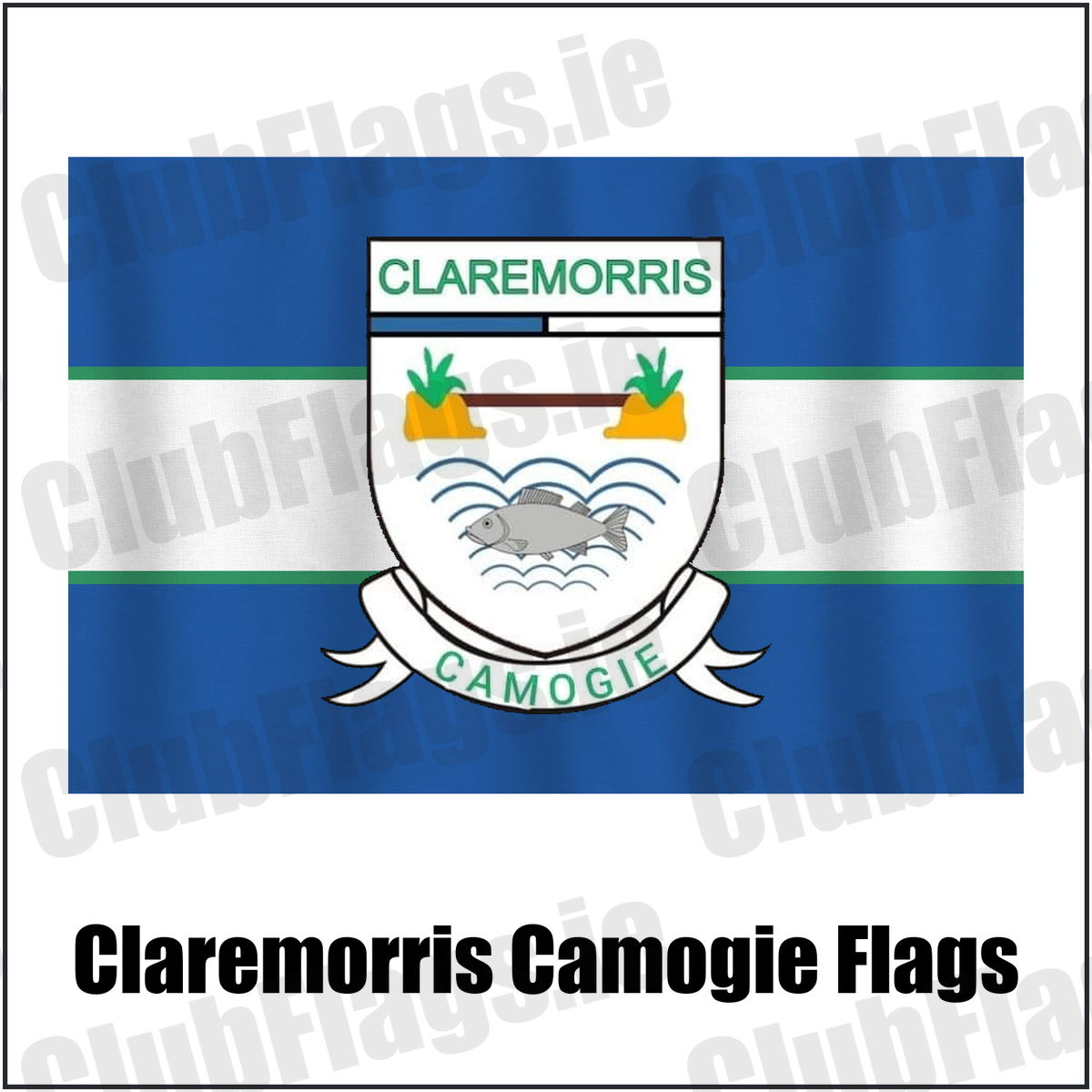 Claremorris Camogie Flags, featuring the club crest and blue and white and green colours; County Mayo camogie. ClubFlags.ie.