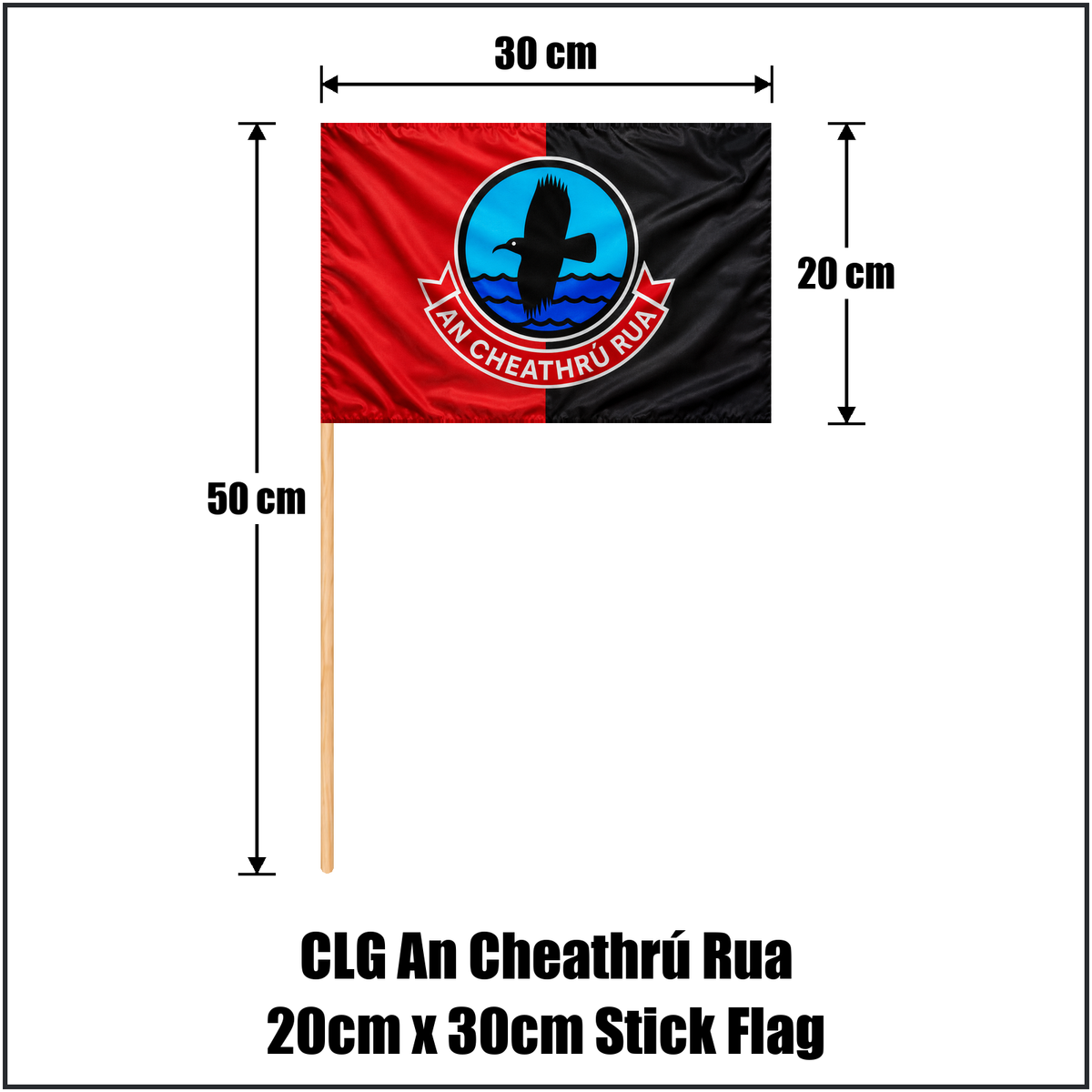 CLG An Cheathrú Rua 20cm x 30cm Stick Flag - ClubFlags.ie