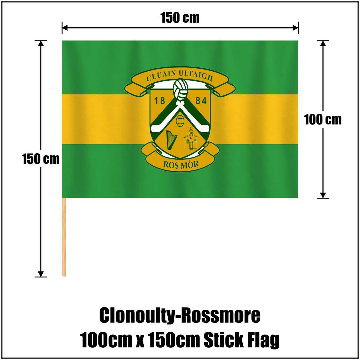 Clonoulty-Rossmore 100cm x 150cm Stick Flag, featuring the club crest and green and gold colours; County Tipperary GAA. ClubFlags.ie.