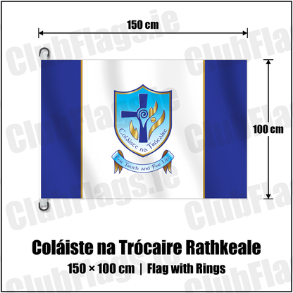 Coláiste na Trócaire Rathkeale 150cm x 100cm Flag Pole Flag with Rings with the club crest and colours, Limerick GAA - ClubFlags.ie