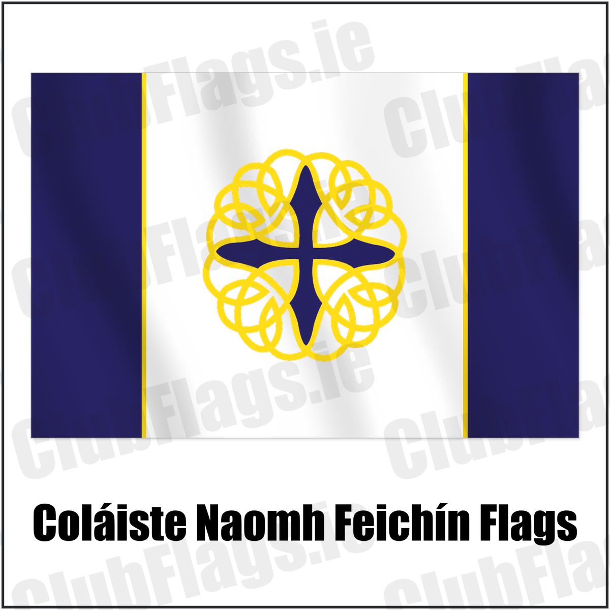 Coláiste Naomh Feichín Flags with the club crest and colours, Galway GAA - ClubFlags.ie