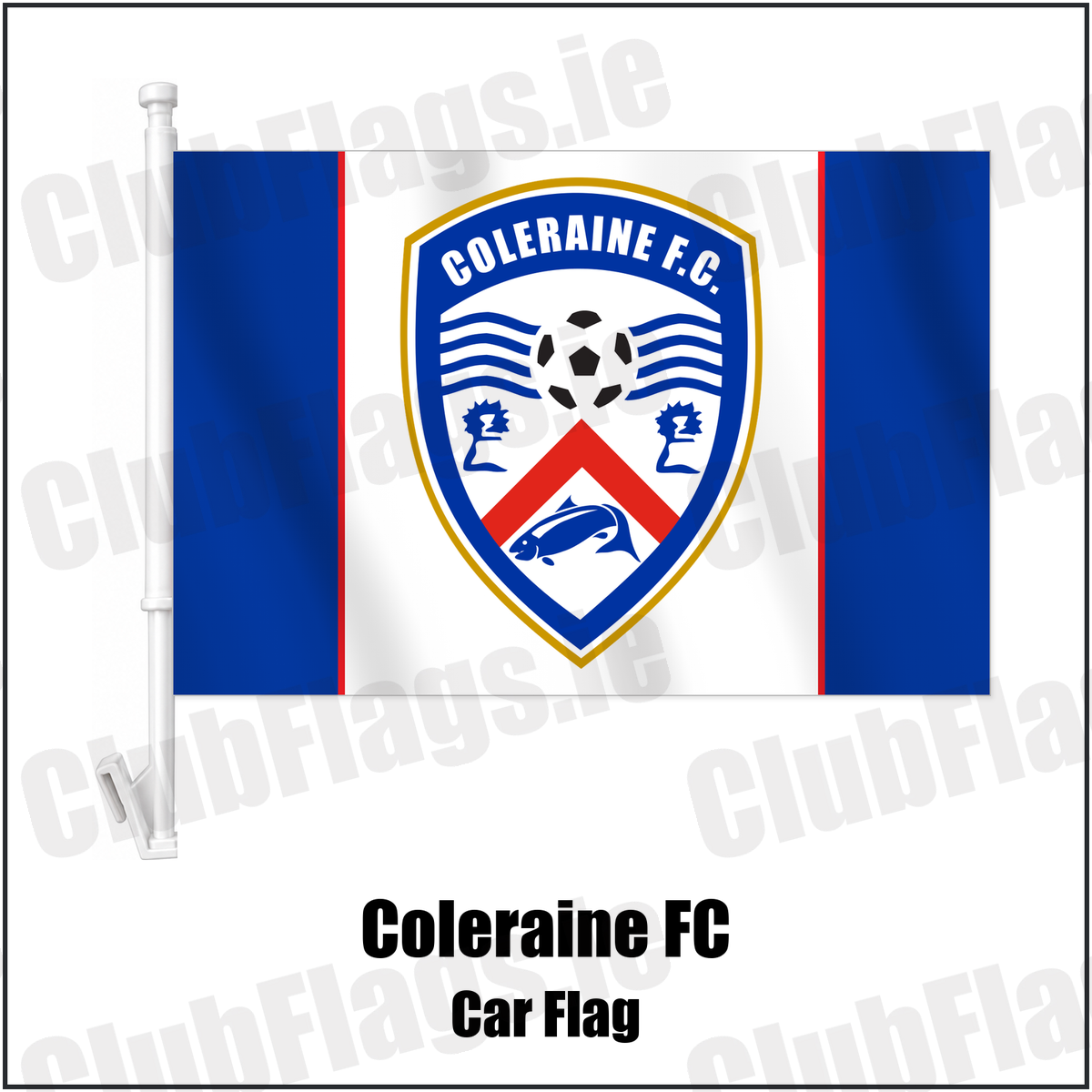 Coleraine FC Car Flag with the club crest and colours, Derry Football - ClubFlags.ie