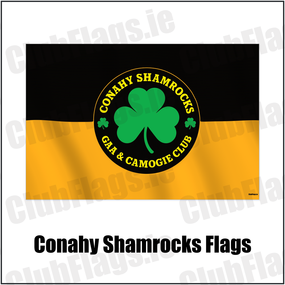 Conahy Shamrocks Flags with the club crest and colours, Kilkenny GAA - ClubFlags.ie